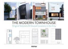 the modern townhouse. original solutions & unusual locations in the city-9788416500819