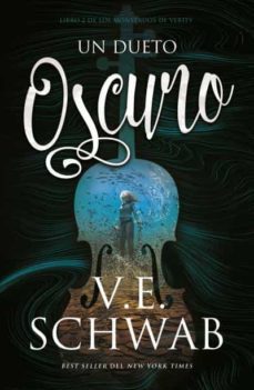 un dueto oscuro-v.e. schwab-9788416517619