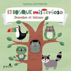 el bosque misterioso-nastja holtfreter-9788416620319