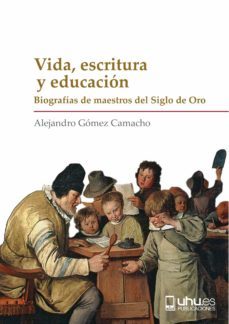 vida, escritura y educacion-9788416621019