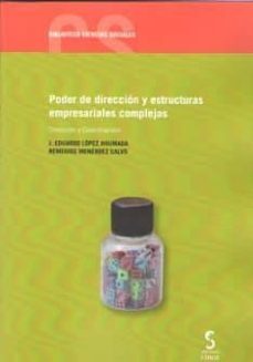 poder de direccion y estructuras empresariales complejas-j. eduardo lopez ahumada-remedios menendez calvo-9788416668519