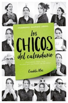 los chicos del calendario 2: febrero, marzo y abril (ebook)-candela rios-9788416715619