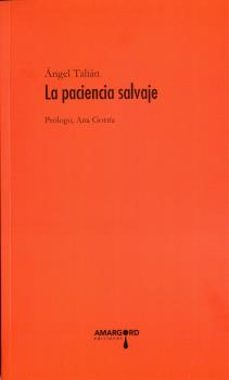 la paciencia salvaje-angel talian-9788416762019