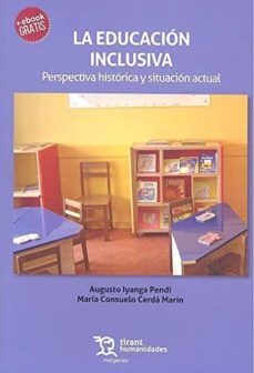 la educacion inclusiva: perspectiva historica y situacion actual-augusto iyanga-consuelo cerda-9788416786619