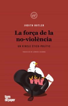 la força de la no-violencia: un vincle etico-politic-9788416855919