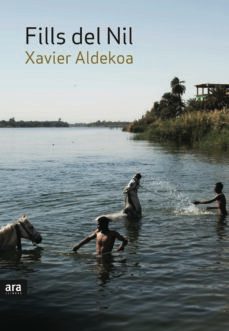 fills del nil-xavier aldekoa morales-9788416915019