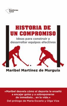 historia de un compromiso-maribel martinez de murguia-9788417002619