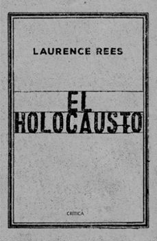 el holocausto: las voces de las victimas y de los verdugos-9788417067519
