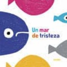 un mar de tristeza-anna ludica-chiara vignocchi-9788417074319
