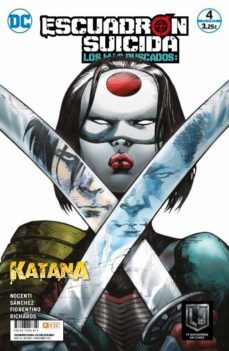 escuadron suicida: katana los mas buscados nº 16/4-9788417206819