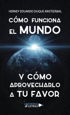 como funciona el mundo y como aprovecharlo a tu favor-9788417274719