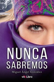 nunca lo sabremos-9788417286019