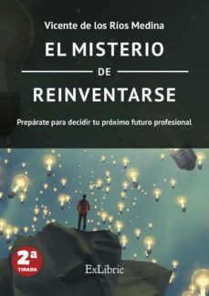 (i.b.d.) el misterio de reinventarse-vicente de los rios medina-9788417334819