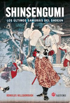 shinsengumi. los ultimos samurais de shogun-romulus hillsborough-9788417419219