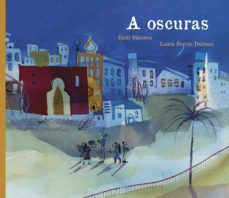 a oscuras-halil barcena-9788417440619