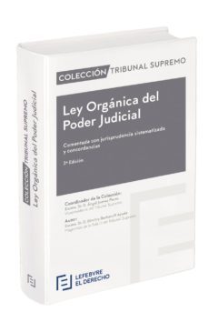 ley organica del poder judicial comentada tribunal supremo-9788417544119