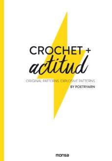 crochet + actitud. original patterns. explosive patterns-angela cayero-9788417557119