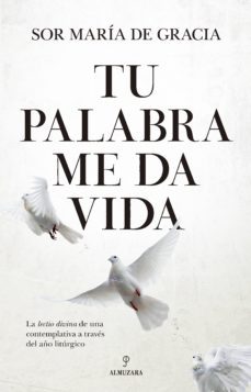tu palabra me da vida-sor maria de gracia-9788417558819