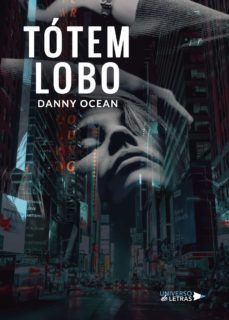 tótem lobo-danny ocean-9788417740719