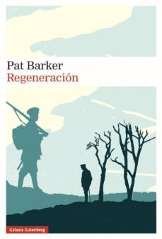 regeneración (trilogia regeneracion 1)-pat barker-9788417747619