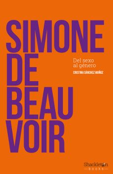 simone de beauvoir: del sexo al genero-cristina sanchez muñoz-9788417822019