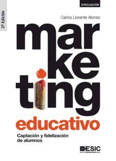 marketing educativo. captacion y fidelizacion de alumnos (ebook)-carlos llorente alonso-9788417914219