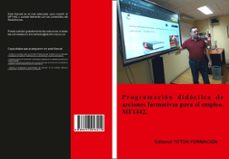 mf1442 programacion didactica de acciones formativas para el empleo (ed. 2019)-miguel angel ladron de guevara-9788417943219