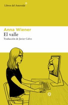 valle inquietante (ebook)-anna wiener-9788417977719