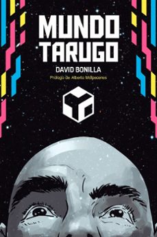mundo tarugo-david bonilla-9788417993719
