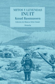mitos y leyendas inuit (ebook)-knud rasmussen-9788417996819