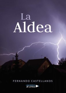 la aldea-fernando castellanos-9788418036019