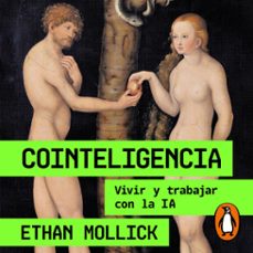 cointeligencia (audiolibro)-ethan mollick-9788418053719
