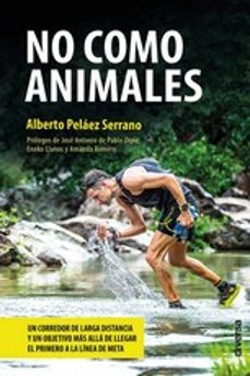 no como animales-alberto pelaez serrano-9788418087219