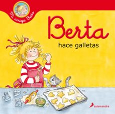 berta hace galletas (mi amiga berta)-liane schneider-9788418174919
