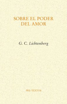 sobre el poder del amor-george christoph lichtenberg-9788418178719