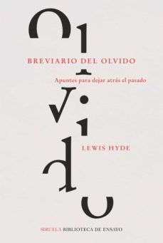breviario del olvido: apuntes para dejar atras el pasado-9788418245619