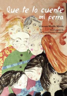 que te lo cuente mi perra (ebook)-mª carmen morillo martin-9788418297519