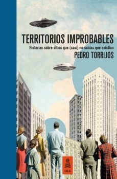 territorios improbables (ed limitada y numerada)-9788418345319
