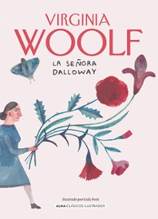 la señora dalloway (clasicos ilustrados)-9788418395819