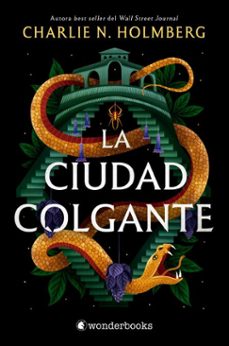 la ciudad colgante (ebook)-charlie n. holmberg-9788418509919