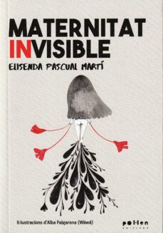 maternitat invisible-elisenda pascual i marti-9788418580819