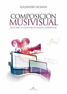 composicion musivisual (ebook)-alejandro roman-9788418678219