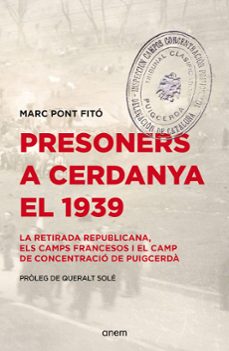 presoners a cerdanya el 1939-marc pont fito-9788418865619
