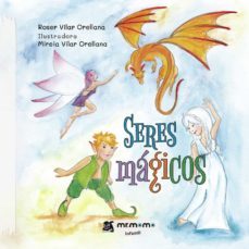 seres magicos-roser vilar orellana-9788418876219