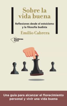 sobre la vida buena (ebook)-emilio cabrera-9788418927119