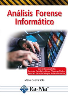analisis forense informatico (ebook)-mario guerra soto-9788418971419
