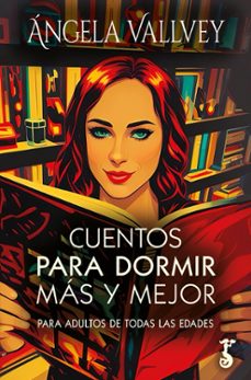 cuentos para dormir más y mejor-angela vallvey-9788419018519