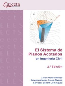 el sistema de planos acotados en ingenieria civil (2ª ed.)-9788419034519
