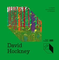 david hockney: la llegada de la primavera en woldgate-delphine coffin-alexandra de bouhellier-9788419043719