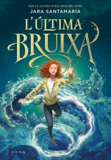 l'última bruixa 1 - l'ultima bruixa (ebook)-jara santamaria-9788419048219